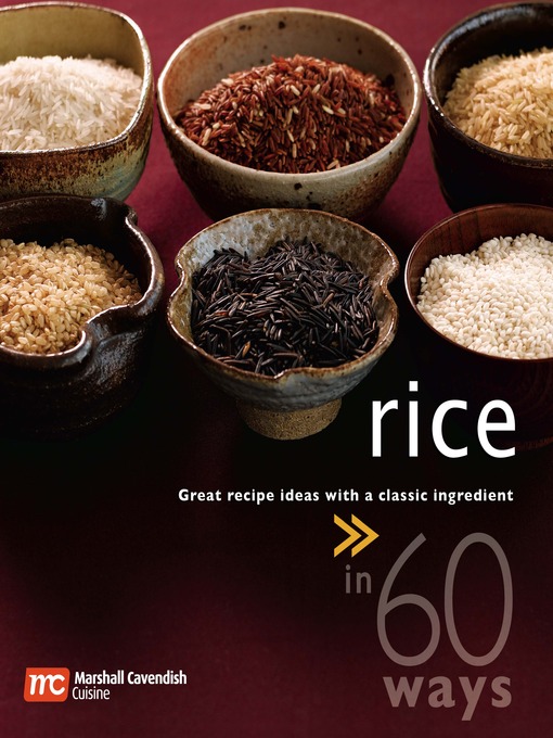 Title details for 60 Ways Rice by MCIA - Available